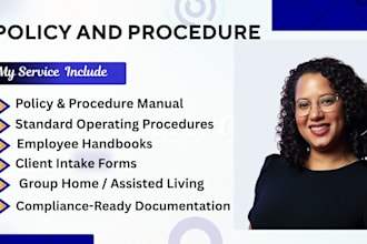 write state approved policies and procedures for group homes and assisted living