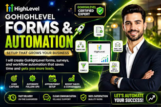 create gohighlevel forms surveys and workflow automation