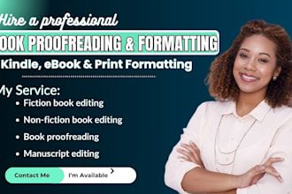 do fiction and non fiction book editing book proofreading and book formatting