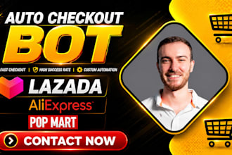 build ecommerce website checkout bot, monitoring bot, lazada auto checkout bot