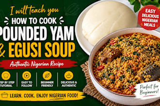 teach you how to cook authentic egusi soup and pounded yam