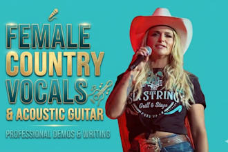 sing custom female country pop song lead vocals with acoustic country guitar