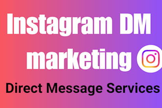send instagram dms to targeted audiences for direct message marketing promotion