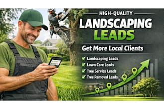 generate landscaping leads lawn care leads tree service leads tree removal leads