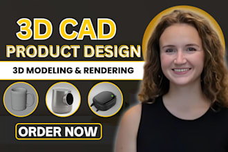 do 3d cad design 3d cad models, 3d rendering, dfm and industrial product design