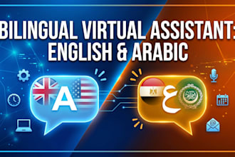 be your bilingual english and arabic virtual assistant