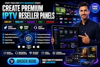 create reseller panel, lion ott, mega ott, dream4k, trex, strong8k, free trial