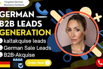 generate targeted german b2b leads for kaltakquise and outreach