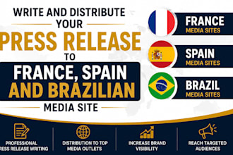 write and distribute your press release to france spain and brazilian media site
