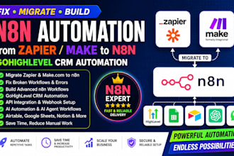 fix migrate make or zapier workflow to n8n, setup n8n gohighlevel crm automation