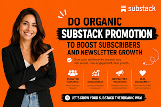 organic substack  page promotion, newsletter growth to boost subscribers
