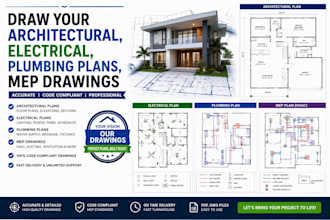 draw your architectural, electrical, plumbing plans, mep drawings