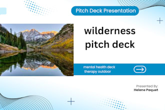 design wilderness pitch deck therapy outdoor pitch deck mental health deck