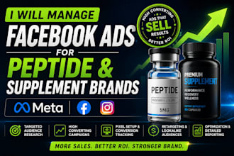 manage facebook ads for peptide and supplement brands