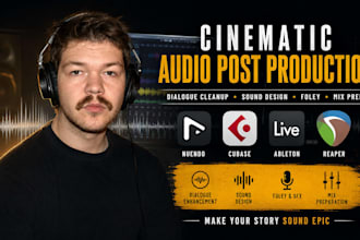 do audio post production and sound design for your film or video