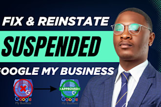 fix suspended gmb, restore google maps listing and improve local seo ranking
