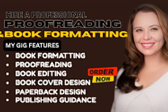 be your proofreader, copy editor, book editor and book formatter