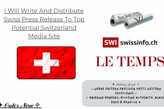 write and distribute swiss press release to top potential switzerland media site