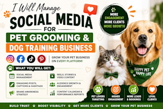 manage social media for pet grooming and dog training business