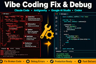 fix debug vibe coding app built with claude code antigravity google studio codex