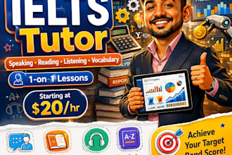 be your ielts tutor for speaking reading listening and vocabulary
