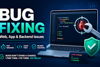 fix bugs in your website, web app, or backend system