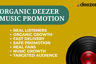 do organic deezer music promotion deezer playlist promotion deezer streams