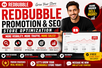 do redbubble promotion redbubble SEO and store optimization