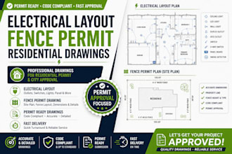 create electrical layout and fence permit drawings for residential permit