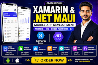develop xamarin forms or dot net maui mobile app for android and ios