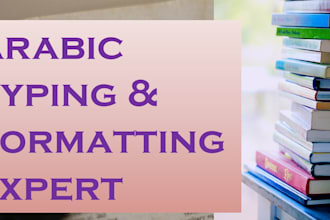 do professional arabic typing, formatting, and composing