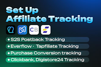 set up everflow, clickbank, digistore24, tapfiliate affiliate tracking