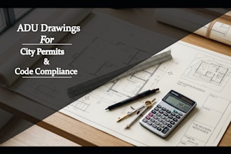 provide adu drawings for city permits and code compliance