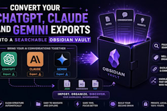 convert your chatgpt claude and gemini exports into a searchable obsidian vault