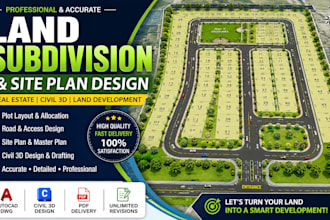 precise create land subdivision plan, site plan, plot layout and civil 3d design
