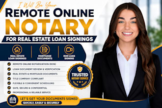 be your remote online notary for real estate loan signings