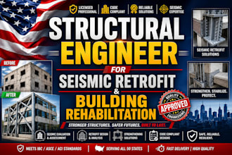 structural engineer for seismic retrofit and building rehabilitation