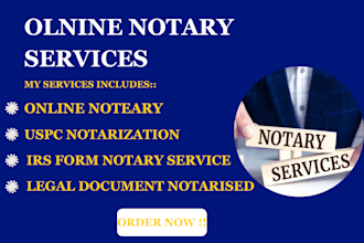 provide online notary, remote online notary and notarize documents fast