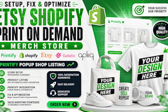 setup, fix etsy shopify print on demand merch store, printify popup shop listing