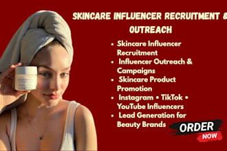 recruit skincare enthusiast influencers for your skincare product
