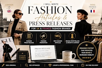write fashion press release and fashion articles for UK and france brands