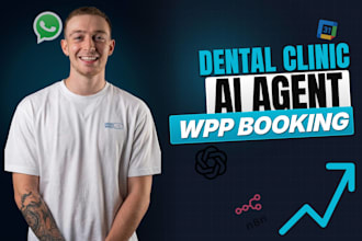 build a dental clinic whatsapp ai agent