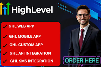 gohighlevel web app ghl custom app ghl mobile app ghl app integration