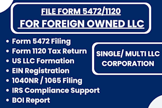 file form 5472, form 1120 for foreign owned US llc tax filing