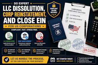 do llc dissolution, corp reinstatement, and close ein for US corporations