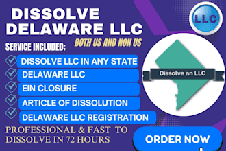 dissolve your delaware llc  and close ein, llc dissolution, dissolve US llc