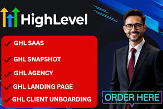 gohighlevel saas ghl snapshot ghl agency ghl landing page ghl client onboarding