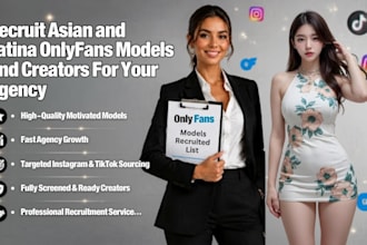 recruit asian and latina onlyfans models and creators for your agency