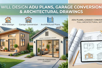 design adu plans, garage conversion and architectural drawings