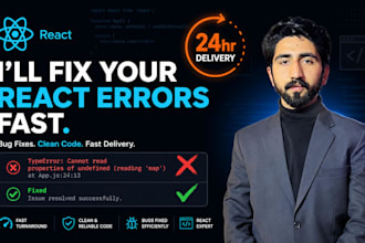 fix react bugs, errors in 24 hours, debugging, console errors, react issues